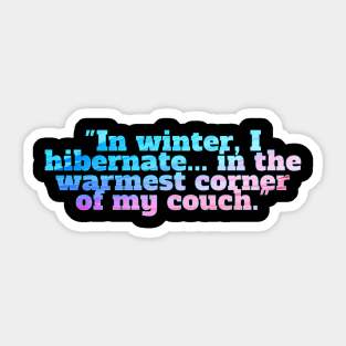 Winter Sarcastic Quote Text Sticker